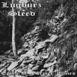 Lugburz Sleed : Epoch of Former Times